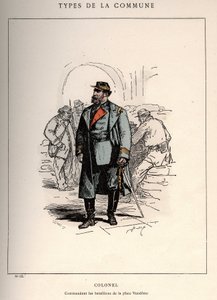 Kommune von Paris: Kostüm von COLONEL COMMANDING LES BATALLIONS DE LA PLACE VENDOME (13) in „Les Communeux“