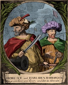 Oruç Reis und Hayreddin Barbarossa