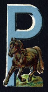 P wie Pony. Serie von 26 Waffel-Chromolithographien englischen Ursprungs. Ende des 19. Jahrhunderts.