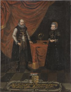 August (1526-1586), Kurfürst von Sachsen und Anna von Dänemark (1532-1585)