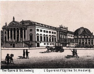 Berlin, Deutschland: Blick auf die Oper und die St.-Hedwigs-Kathedrale in „Die Welt illustriert 168 Ansichten“ (Ende des 19. Jahrhunderts) von Unknown artist