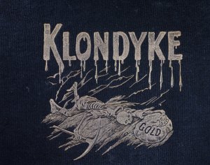Titelblatt des Buches „Klondike Truth and Facts of New Eldorado“ von A.E. Iron Monger SoLa von Unknown artist