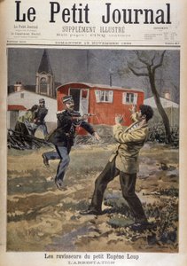 Die Entführer des kleinen Eugène Loup: die Verhaftung - in „Le Petit Journal“ vom 13.11.1898
