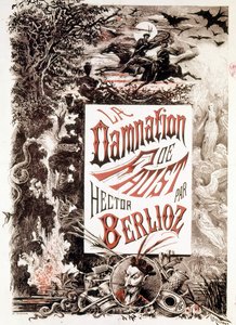 Plakat von „La Damnation de Faust“ von Hector Berlioz
