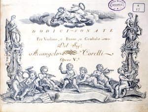 Frontispiz von 12 Sonaten für Violine, Bass und Cembalo von Arcangelo Corelli