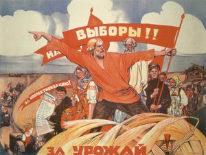 Zu den Wahlen! Für die Kollektivierung! Für die Ernte! von Vasily Nikolaevich Kostyanitsyn