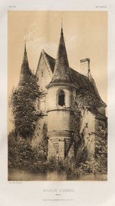 Architektur Pittoresque oder Denkmäler des XV. und XVI. Jahrhunderts: Schlösser Frankreichs des XV. und XVI. Jahrhunderts: Pl. 98, Herrenhaus von Ansac (Corrèze) von Victor Petit