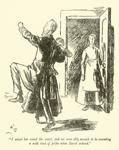 Ich packte sie um die Taille, und wir waren dumm genug, eine wilde Art von Polka zu tanzen, als Sarah eintrat