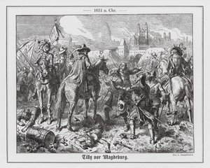 Graf Tilly bei der Belagerung von Magdeburg