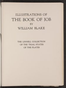 Illustrationen zum Buch Hiob: Die Linnell-Sammlung von Probedrucken der Platten von William Blake