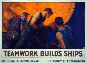 Rekrutierungskampagne Teamwork Builds Ships, veröffentlicht 1917 von William Dodge Stevens