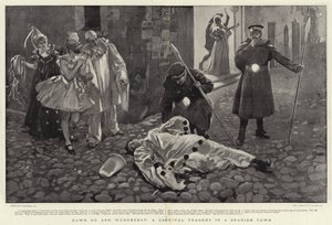 Morgendämmerung am Aschermittwoch, eine Karnevalstragödie in einer spanischen Stadt von William Hatherell