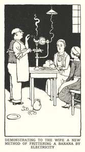 Der Ehefrau eine neue Methode des Bananenfrittierens mit Elektrizität demonstrieren (Lithografie) von William Heath Robinson