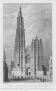 Westfassade der Kathedrale von Antwerpen (Stich) von William Henry Bartlett