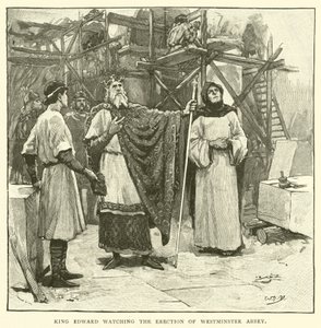 König Eduard beobachtet den Bau der Westminster Abbey