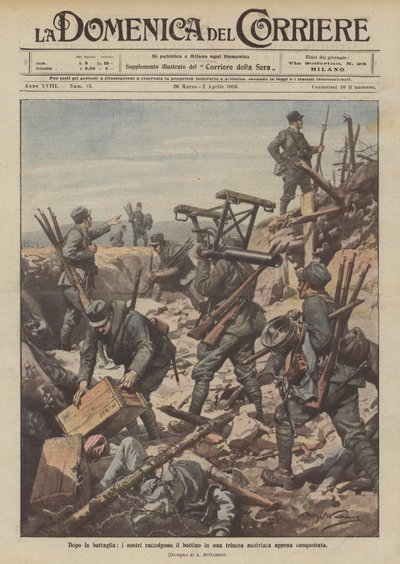 Nach der Schlacht, unsere Truppen sammeln die Beute in einem gerade eroberten österreichischen Schützengraben von Achille Beltrame