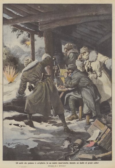Die Augen, die die Artillerie leiten, in unserem Beobachtungsposten während eines Duells schwerer Kaliber von Achille Beltrame