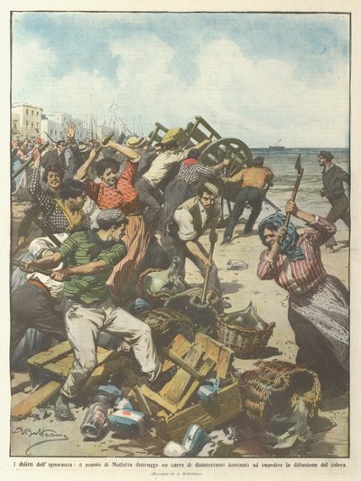 Die Verbrechen der Unwissenheit, das Volk von Molfetta zerstört einen Wagen mit Desinfektionsmitteln von Achille Beltrame