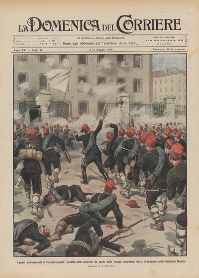 Die schweren Ereignisse in Konstantinopel, Angriff auf die Kasernen durch mazedonische Truppen von Achille Beltrame