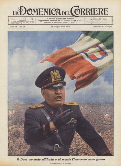 Der Duce kündigt Italien und der Welt den Kriegseintritt an von Achille Beltrame