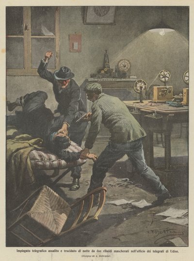 Telegrafenangestellter nachts von zwei maskierten Schurken im Telegrafenamt von Udine überfallen und ermordet von Achille Beltrame