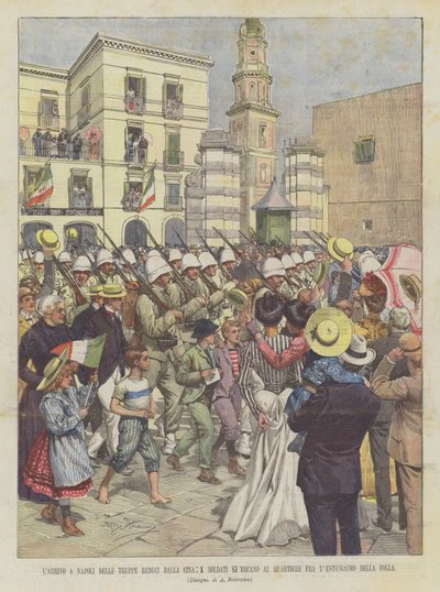Die Ankunft der Truppen aus China in Neapel, die Soldaten gehen unter dem Jubel der Menge ins Quartier von Achille Beltrame