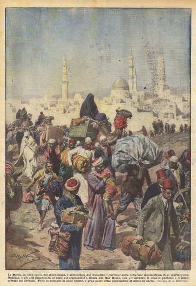 Mekka, die heilige Stadt der Muslime, wird von den Wahhabiten bedroht, den Puritanern der mohammedanischen Religion von Achille Beltrame