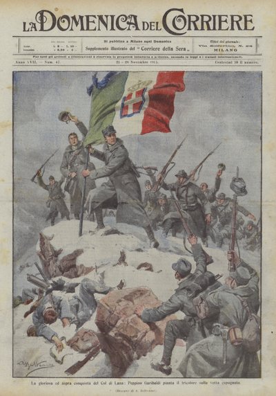 Die glorreiche und harte Eroberung des Col di Lana, Peppino Garibaldi pflanzt die Trikolore auf den eroberten Gipfel von Achille Beltrame