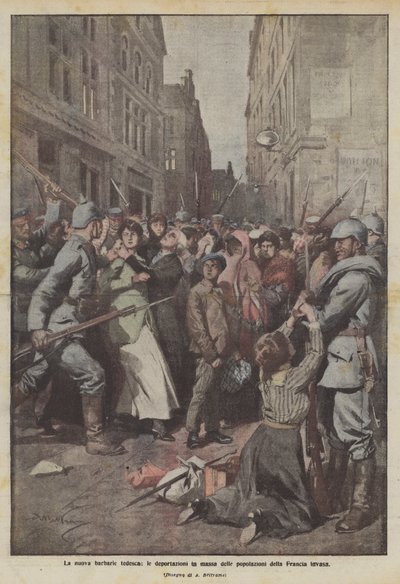 Die neue deutsche Barbarei, die Massenverschleppungen der Bevölkerung des besetzten Frankreichs von Achille Beltrame