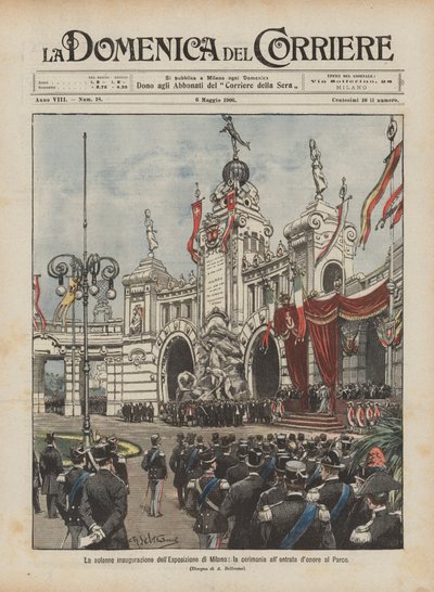 Die feierliche Eröffnung der Ausstellung in Mailand, die Zeremonie am Ehrentor im Park von Achille Beltrame