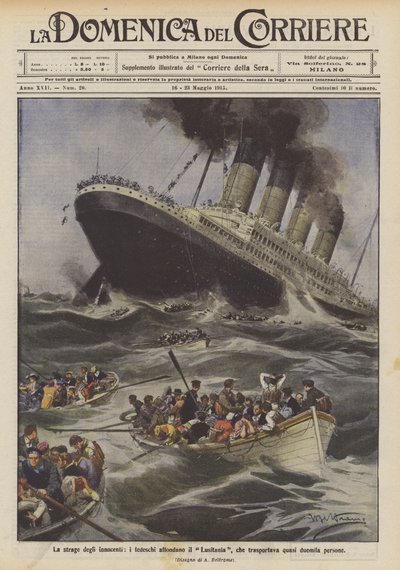 Das Massaker an den Unschuldigen, die Deutschen versenken die Lusitania, die fast zweitausend Menschen transportierte von Achille Beltrame