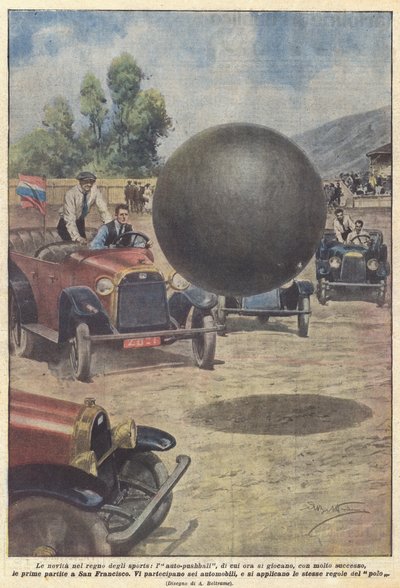 Die Neuheiten im Reich des Sports, Auto-Pushball, das jetzt mit großem Erfolg gespielt wird von Achille Beltrame