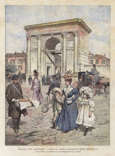 Das Verschwindende Mailand, Der Gerade Abgerissene Bogen Von Porta Magenta von Achille Beltrame