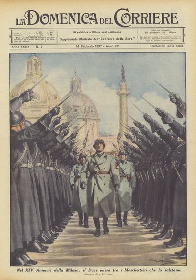 Am XIV. Jahrestag der Miliz, der Duce geht zwischen den Musketieren, die ihn grüßen von Achille Beltrame