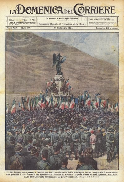 Am Tonale, wo die alte Grenze verlief, haben die Bergkämpfer eingeweiht... von Achille Beltrame