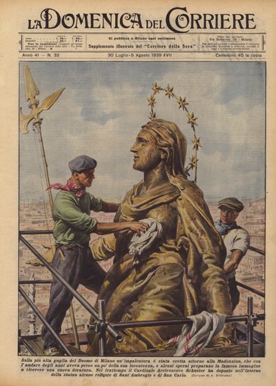 Auf der höchsten Spitze des Mailänder Doms wurde ein Gerüst um die Madonnina errichtet? von Achille Beltrame