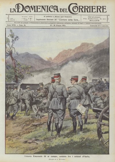 Vittorio Emanuele III. im Feld, Soldat unter Soldaten Italiens von Achille Beltrame