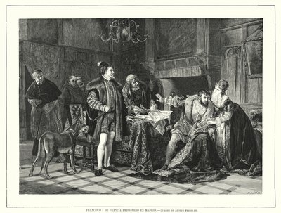 König Franz I. von Frankreich in Mailand nach seiner Niederlage in der Schlacht von Pavia gefangen von Adolph (after) Treidler