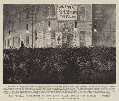 Das Bundesreferendum in New South Wales, Veröffentlichung der Ergebnisse in Sydney von Albert Henry Fullwood