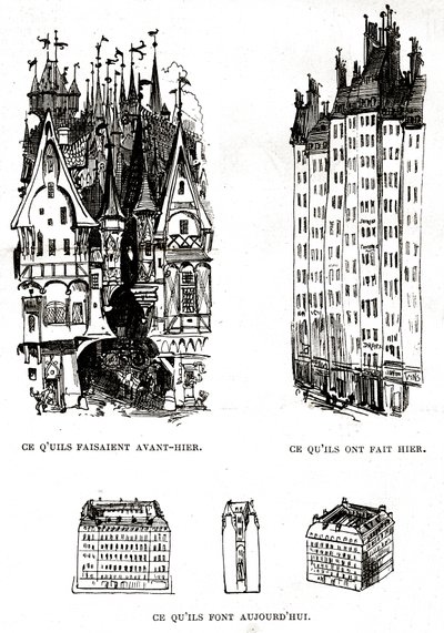 Kritik an der Hässlichkeit moderner Bauwerke in Paris mit der Architektur der Vergangenheit, Gegenwart und Zukunft von Albert Robida
