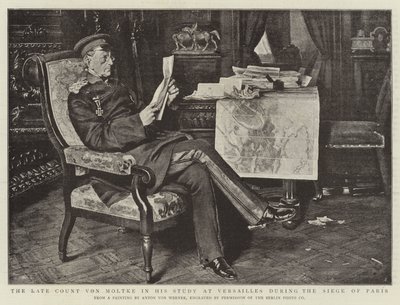Der verstorbene Graf von Moltke in seinem Arbeitszimmer in Versailles während der Belagerung von Paris von Albert Sauvert