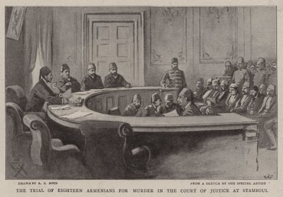 Der Prozess gegen achtzehn Armenier wegen Mordes im Gerichtshof von Stamboul von Alexander Stuart Boyd