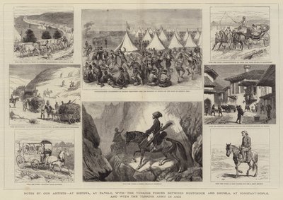 Notizen unserer Künstler, in Sistova, in Pavolo, mit den türkischen Streitkräften zwischen Rustchuck und Shumla, in Konstantinopel und mit der türkischen Armee in Asien von Alfred Chantrey Corbould