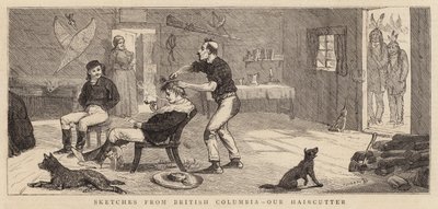Skizzen aus British Columbia, unser Friseur von Alfred Chantrey Corbould