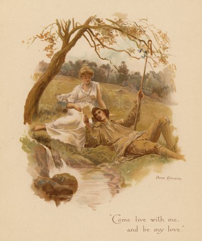 Alte Liebeslieder: „Komm, lebe mit mir und sei meine Liebe“ von Alice Havers