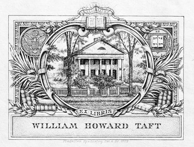 Exlibris von Präsident William H. Taft (1857-1930) 1909 von American School
