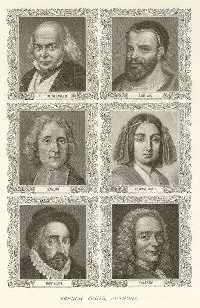 Französische Dichter, Autoren, P. J. De Beranger, Rabelais, Fenelon, George Sand, Montaigne, Voltaire von American School