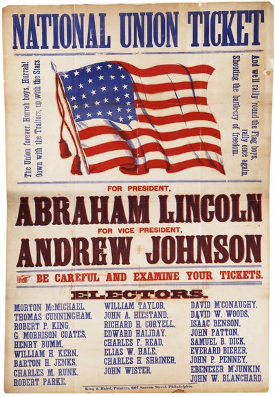 National Union Ticket. ... Lincoln und Johnson, Die Union für immer, 1864 von American School