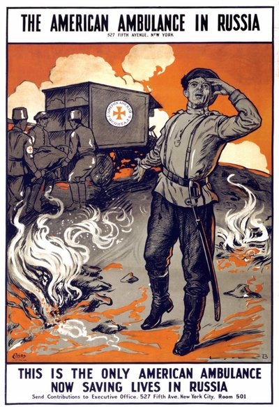Plakat „Die amerikanische Ambulanz in Russland - Dies ist die einzige amerikanische Ambulanz, die jetzt in Russland Leben rettet“ zwischen 1914 - 1918 von American School