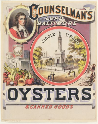 Plakat, das Counselmans Lord Baltimore Circle Brand Austern und Konserven bewirbt von American School